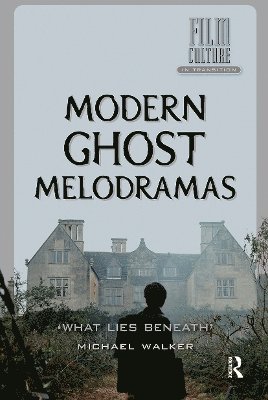 Modern Ghost Melodramas
