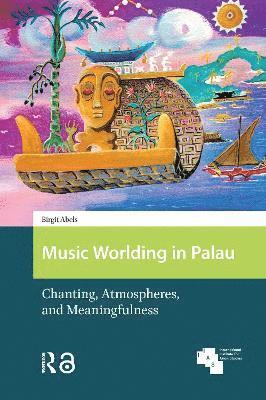 Music Worlding in Palau