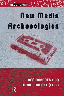 New Media Archaeologies