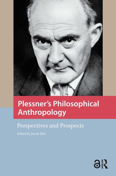 Jos de Mul - Plessner's Philosophical Anthropology, Häftad