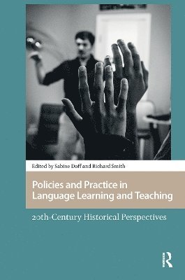 Policies and Practice in Language Learning and Teaching