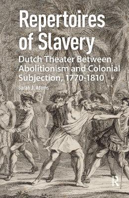 Sarah Adams - Repertoires of Slavery, Häftad