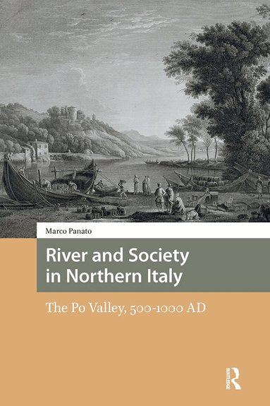 Marco Panato - River and Society in Northern Italy, Häftad