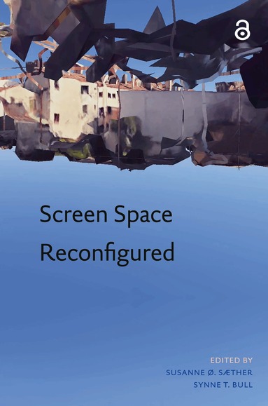 Susanne Saether, Synne Tollerud Bull - Screen Space Reconfigured, Häftad