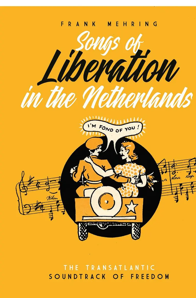 Frank Mehring - Songs of Liberation in the Netherlands, Häftad. Tillgänglighet: Lägg i varukorg