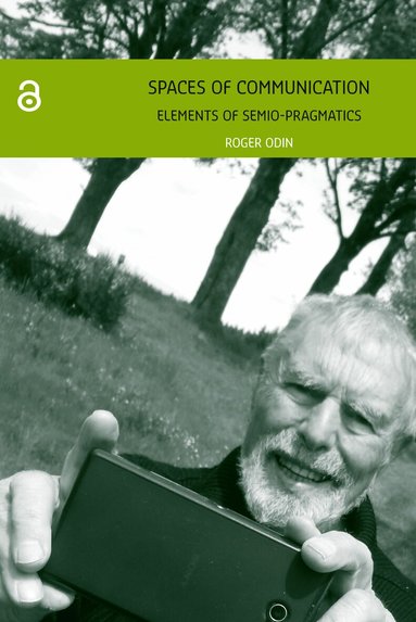 Roger Odin - Spaces of Communication, Häftad