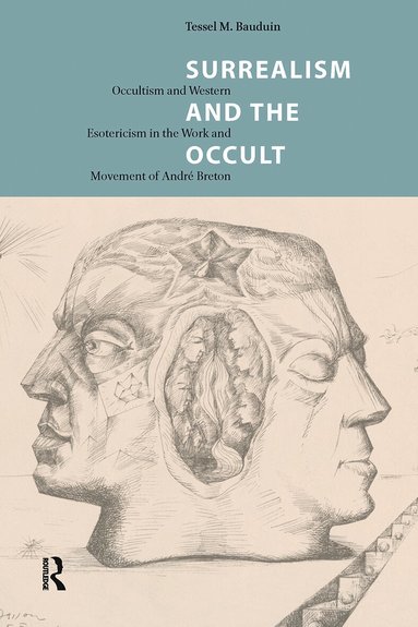 Tessel Bauduin - Surrealism and the Occult, Häftad