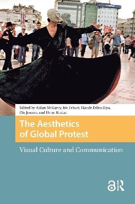 Aesthetics of Global Protest
