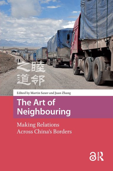 Martin Saxer, J. Zhang - Art of Neighbouring, Häftad
