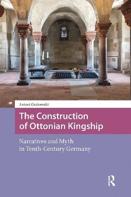 Construction of Ottonian Kingship