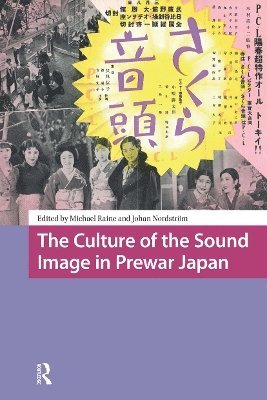 Culture of the Sound Image in Prewar Japan