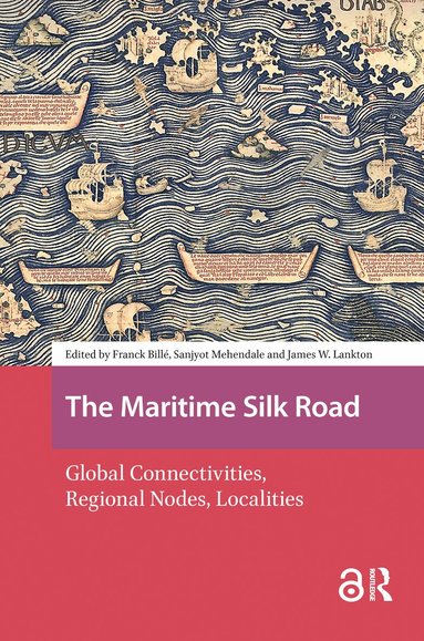 Franck Billé, Sanjyot Mehendale, James Lankton - Maritime Silk Road, Häftad