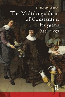 Multilingualism of Constantijn Huygens (1596-1687)
