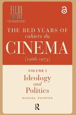 Red Years of Cahiers du cinéma (1968-1973)