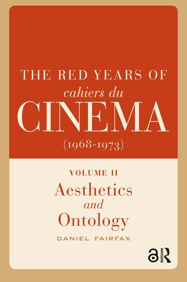 Daniel Fairfax - Red Years of Cahiers du cinéma (1968-1973), Häftad