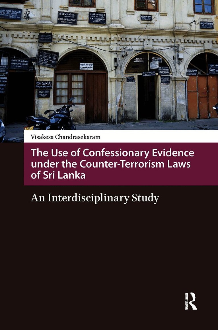 Use of Confessionary Evidence under the Counter-Terrorism Laws of Sri Lanka