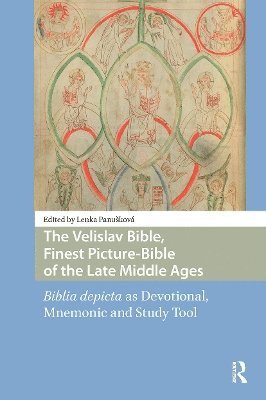 Lenka Panusková - Velislav Bible, Finest Picture-Bible of the Late Middle Ages, Häftad