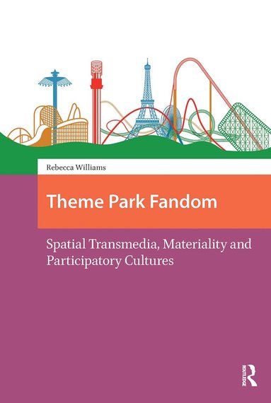 Rebecca Williams - Theme Park Fandom, Häftad