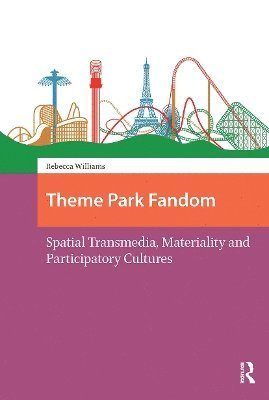 Rebecca Williams - Theme Park Fandom, Häftad