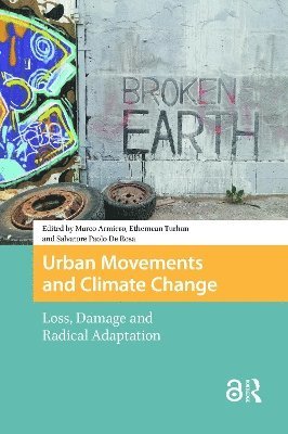 Marco Armiero, Salvatore Paolo Rosa, Ethemcan Turhan - Urban Movements and Climate Change, Häftad