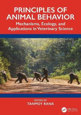 Tanmoy Rana - Principles of Animal Behavior, Inbunden