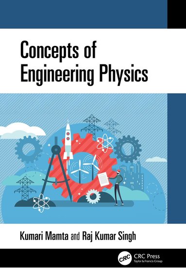 Kumari Mamta, Raj Kumar Singh - Concepts of Engineering Physics, Häftad