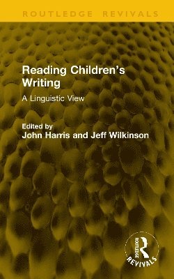 bokomslag Reading Children's Writing
