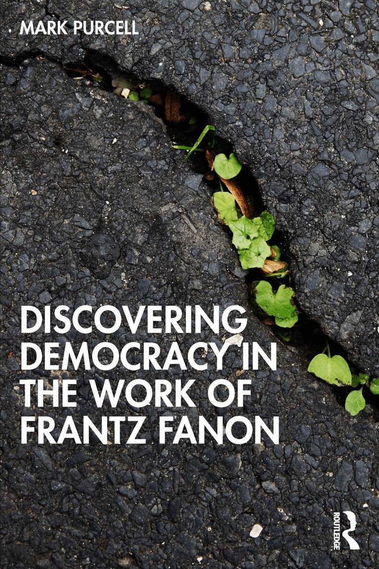 Discovering Democracy in the Work of Frantz Fanon