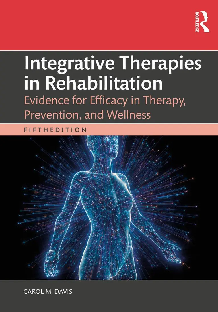Carol M. Davis, Carol M. Davis - Integrative Therapies in Rehabilitation, Häftad. Tillgänglighet: Kommande