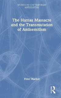 bokomslag Hamas Massacre and the Transmutation of Antisemitism