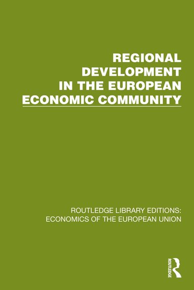 Political and Economic Planning - Regional Development in the European Economic Community, Inbunden