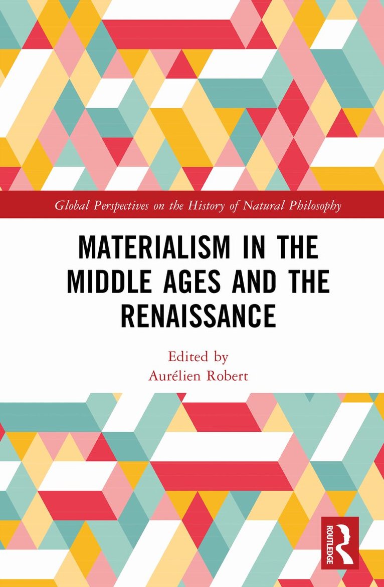 Aurélien Robert - Materialism in the Middle Ages and the Renaissance, Inbunden. Tillgänglighet: Kommande