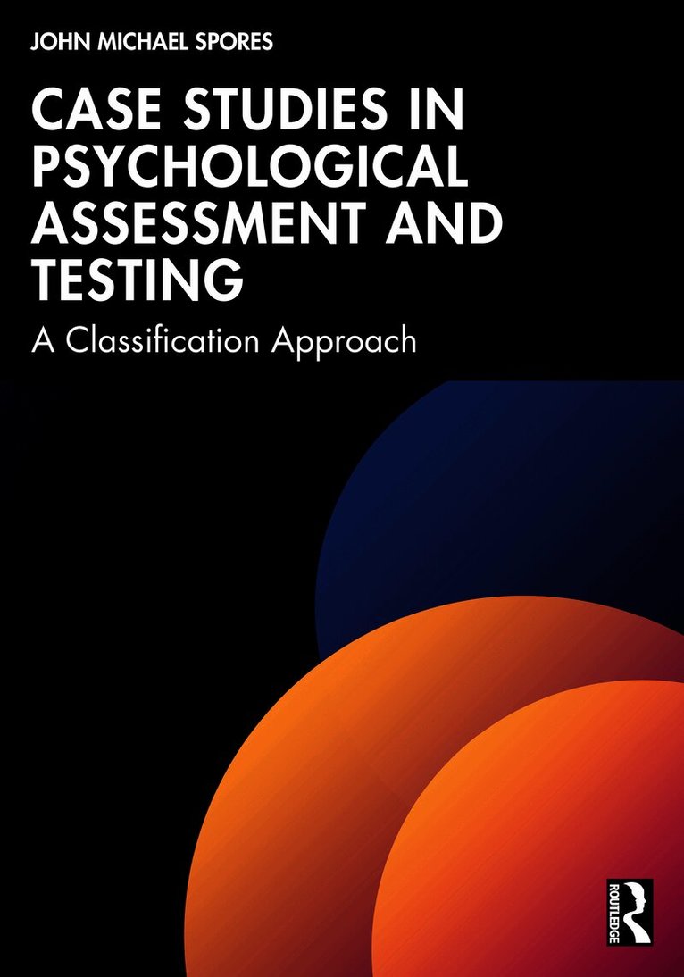 Case Studies in Psychological Assessment and Testing
