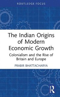 bokomslag Indian Origins of Modern Economic Growth