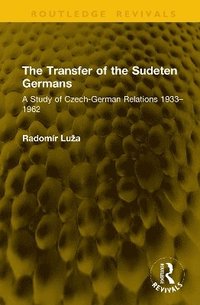 bokomslag Transfer of the Sudeten Germans