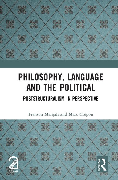 Franson Manjali, Marc Crépon, Franson Manjali, Marc Crépon - Philosophy, Language and the Political, Inbunden
