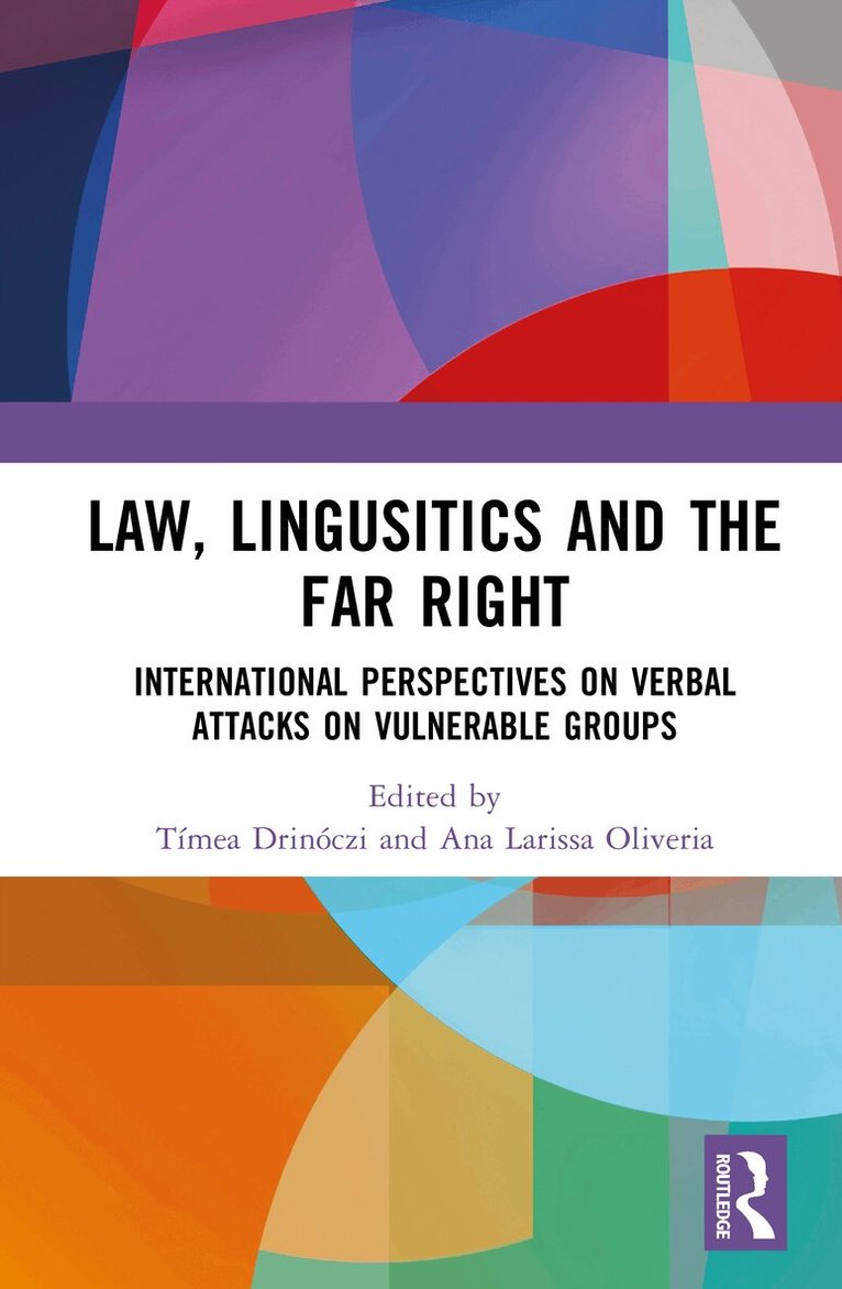 Tímea Drinóczi, Ana Larissa Oliveira - Law, Linguistics and the Far Right, Inbunden