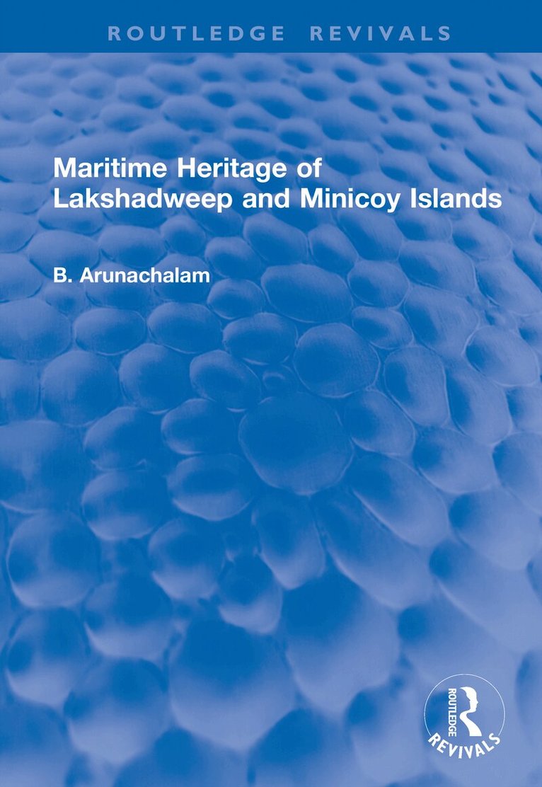 Maritime Heritage of Lakshadweep and Minicoy Islands