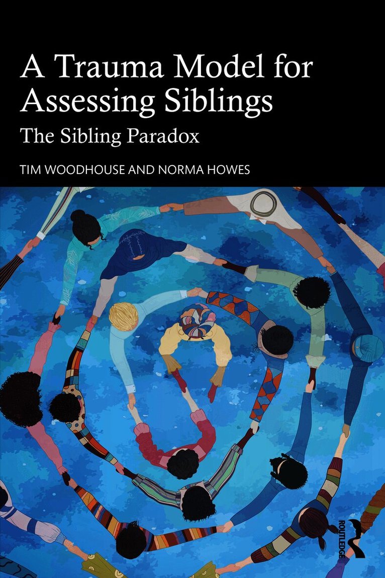 Trauma Model for Assessing Siblings