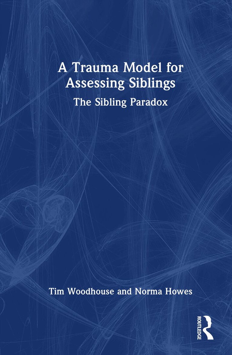 Trauma Model for Assessing Siblings