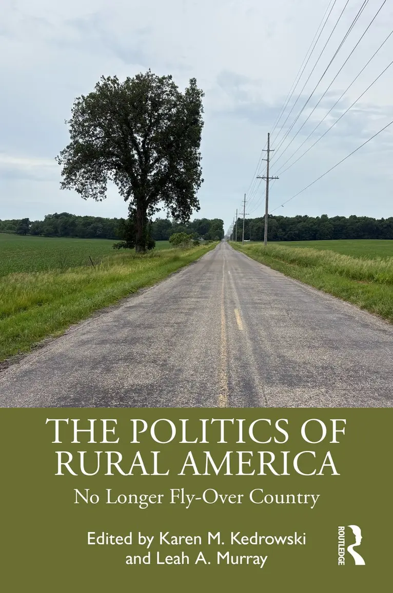 Karen M. Kedrowski, Leah A. Murray - Politics of Rural America, Inbunden. Tillgänglighet: Kommande