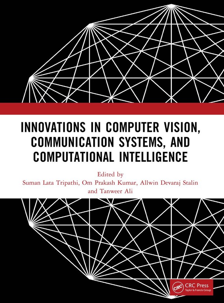Suman Lata Tripathi, Om Prakash Kumar, Allwin Devaraj Stalin, Tanweer Ali - Innovations in Computer Vision, Communication Systems, and Computational Intelligence, Häftad