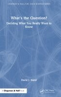 David J. Hand - What's the Question?, Inbunden