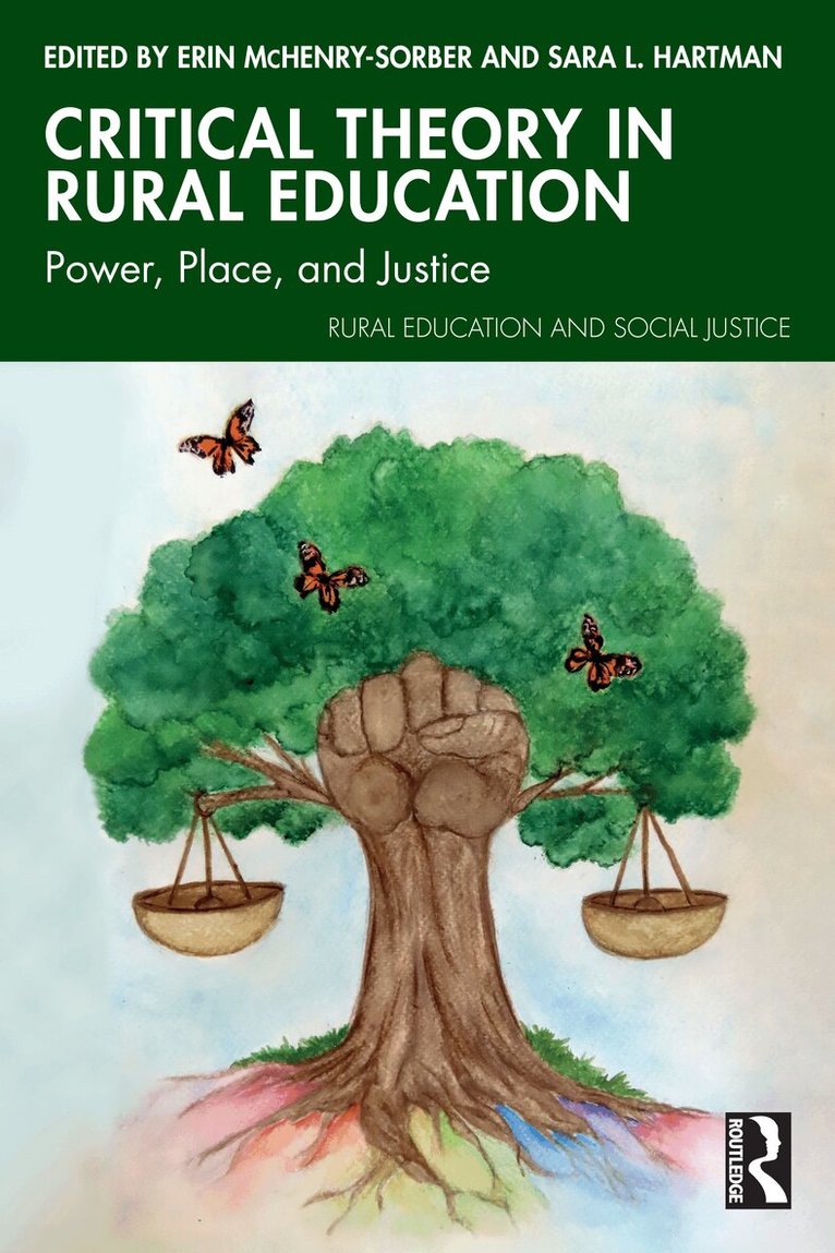 Erin McHenry-Sorber, Sara L. Hartman - Critical Theory in Rural Education, Häftad