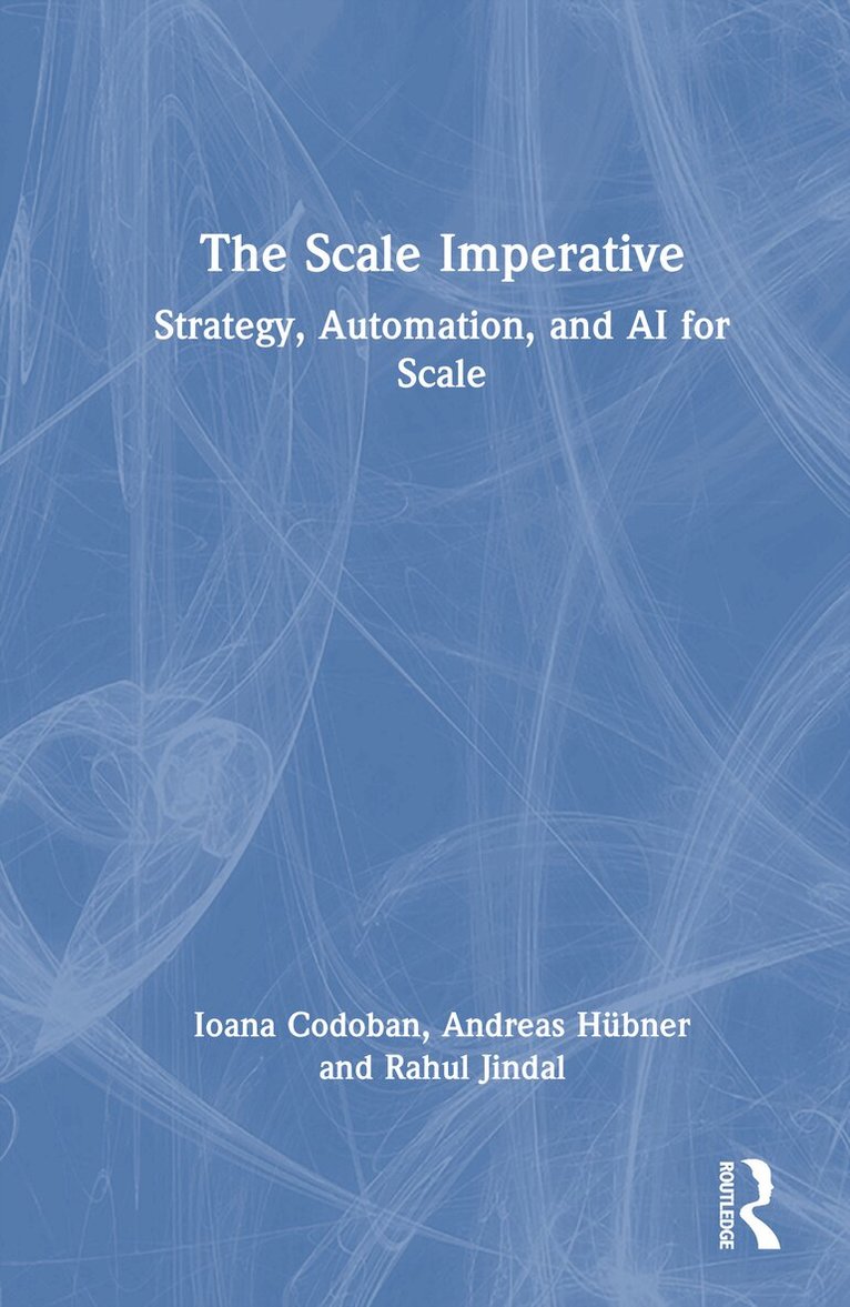 Ioana Codoban, Andreas Hübner, Rahul Jindal - Scale Imperative, Inbunden. Tillgänglighet: Lägg i varukorg