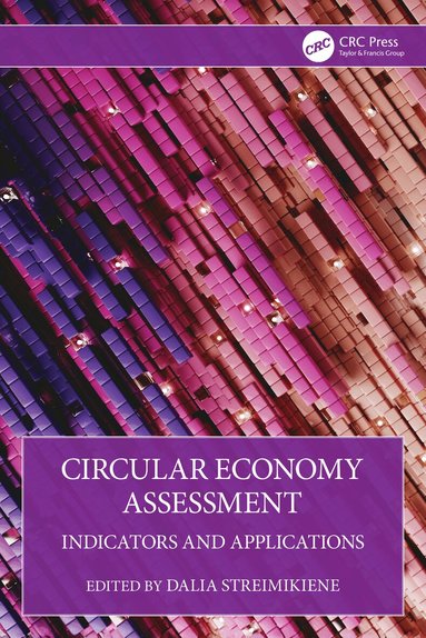 Dalia Štreimikienė - Circular Economy Assessment, Inbunden