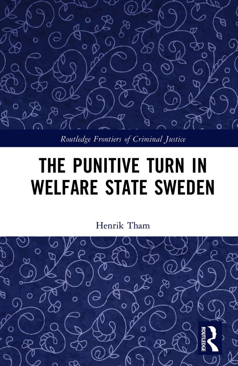 Punitive Turn in Welfare State Sweden