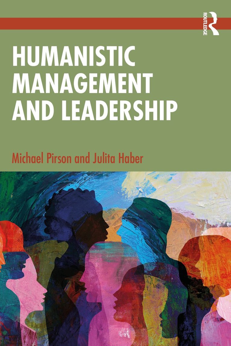 Michael Pirson, Julita Haber - Humanistic Management and Leadership, Häftad