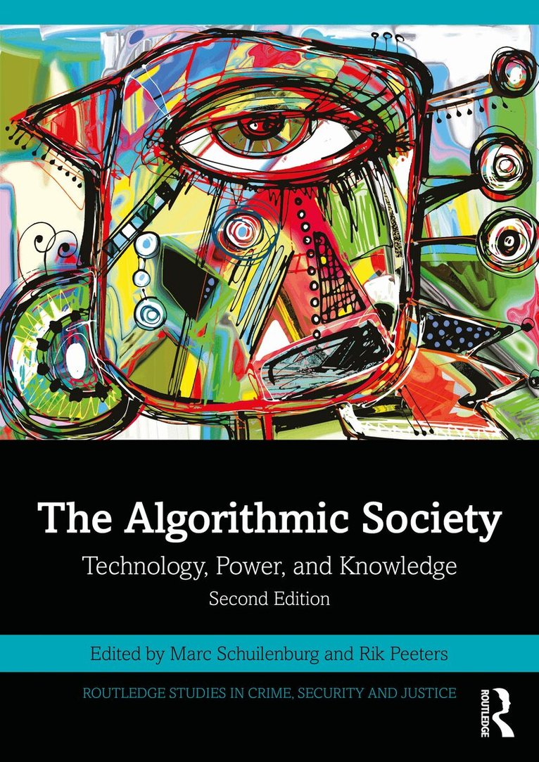 Marc Schuilenburg, Rik Peeters - Algorithmic Society, Inbunden