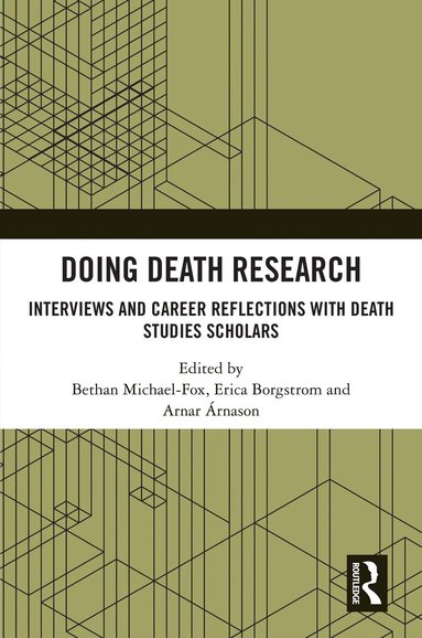 Bethan Michael-Fox, Erica Borgstrom, Arnar Árnason - Doing Death Research, Inbunden